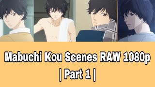 Mabuchi Kou Scenes RAW 1080p Part 1 [upl. by Rehctelf]