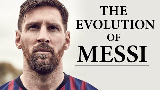 THE EVOLUTION OF MESSI  How Messi has changed his game [upl. by Raynell]