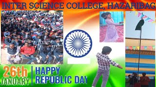 Inter Science College Hazaribagh  26th January 2024  Republic Day Celebrates [upl. by Solange]