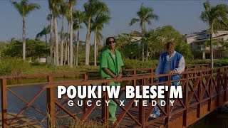 GUCCY LOVE  POUKIW BLESEM Ft TEDDY HASHTAG  OFFICIAL VIDEO [upl. by Eidnas]