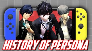 The History of Persona on Nintendo Switch [upl. by Donnamarie]