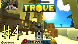 Trove 4 [upl. by Survance276]