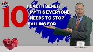 10 Health Benefit Myths Everyone Needs to Stop Falling For [upl. by Rickie262]