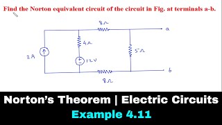 Norton’s Theorem  Electric Circuits  Example 411 [upl. by Ophelia]