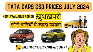 TATA CARS CSD PRICE LIST JULY 2024 NEW  TATA SAFARI  TATA NEXON  AROUSE AUTOMOTIVE [upl. by Sicnarf]