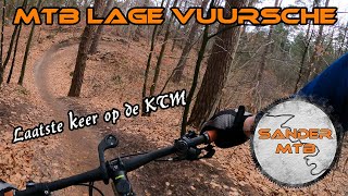 MTB route Lage Vuursche  Laatste rit op mijn KTM niet dus toch hou ik hem [upl. by Dail394]