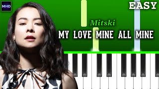 Mitski  My Love Mine All Mine  Piano Tutorial EASY [upl. by Enaenaj784]