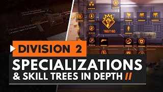 The Division 2  Specializations and Skill Trees in Depth [upl. by Astrid]