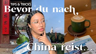 Schau das bevor Du nach China reist  Tipps amp Tricks für eine Reise nach China oder Auslandssemester [upl. by Odrautse]