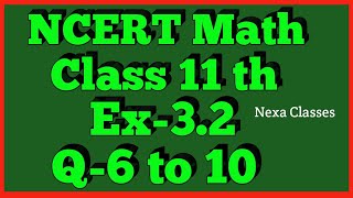 Chapter 3 Exercise 32 Q6Q7Q8Q9Q10 Trigonometric Functions Class 11 Maths NCERT [upl. by Greenwell]