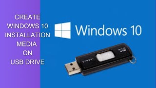 Create Windows 10 Installation Media On USB Drive [upl. by Killam278]