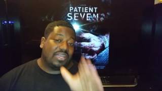 Patient Seven 2016 Cml Theater Movie Review [upl. by Johnsten]