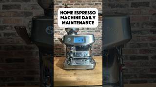 Home Espresso Machine Daily Maintenance coffee coffeemachine shorts [upl. by Libbey662]