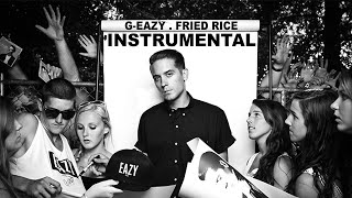 GEazy  Fried Rice Instrumental w Hook [upl. by Rich]