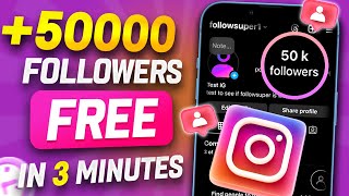 ✅ FREE INSTAGRAM FOLLOWERS 2024  Get 50000 Followers on Instagram for FREE iOS amp Android [upl. by Eselahc]