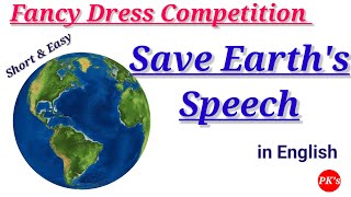 Save Earth for Fancy Dress Competition SAVE Earth 10 lines in EnglishPKs Learning [upl. by Ohnuj]