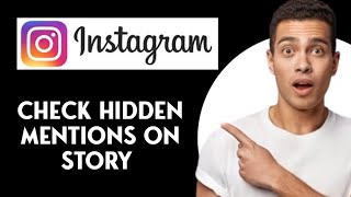 How To Check Hidden Mentions On Instagram Story [upl. by Notled]