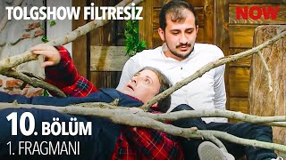 Tolgshow Filtresiz 10 Bölüm 1 Fragmanı [upl. by Vasileior]