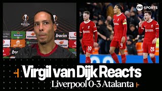 quotWE GOT PUNISHEDquot  Virgil van Dijk  Liverpool 03 Atalanta  UEFA Europa League [upl. by Elmira]