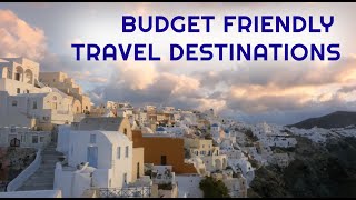 BudgetFriendly Travel 2024 Unbeatable Destinations Revealed [upl. by Yenrab918]