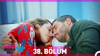 İlişki Durumu Karışık 38 Bölüm [upl. by Comethuauc857]