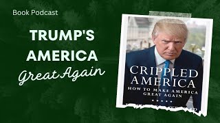 TRUMPs Inside the Plan to Make America Great Again book podcast [upl. by Sellers]