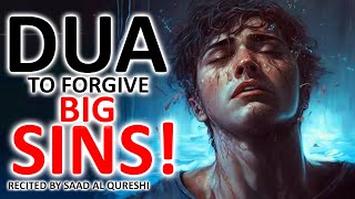 BEST DUA TO FORGIVE ALL YOUR BIG SINS NOW  DUA For Forgiveness Of Sins Renewal And Repentance [upl. by Coryden632]