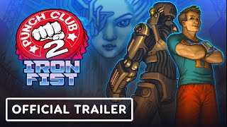 Punch Club 2 Fast Forward  Official Iron Fist DLC Release Date Announcement Trailer [upl. by Ahsilet963]