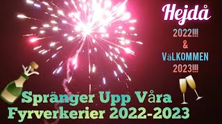 SMÄLLER UPP VÅRA FYRVERKERIER 20222023 [upl. by Simmons346]