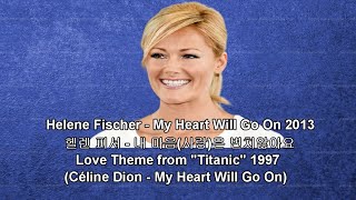 Helene Fischer  My Heart Will Go On 2013 [upl. by Breen999]