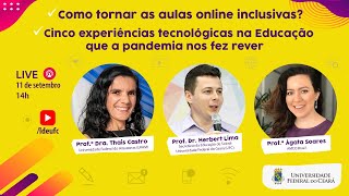 Aulas Online Inclusivas e Experiências Tecnológicas na Educação [upl. by Dimphia]