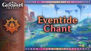 Eventide Chant — Natlan Night  Genshin Impact OST Land of Tleyaoyotl [upl. by Dorn788]