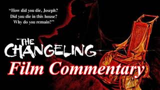 The Changeling 1980  Film Fanatic Commentary [upl. by Nicole]