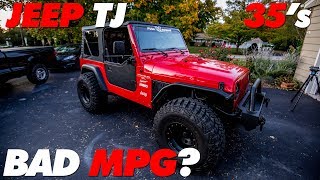 What MPG Im Getting with 35s  Jeep TJ [upl. by Wildermuth90]