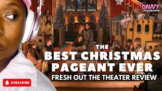 Fresh Out The Theater  The Best Christmas Pageant Ever [upl. by Eelydnarb]