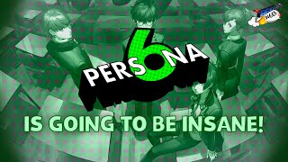 Everything YOU Need to Know About Persona 6 [upl. by Rome347]