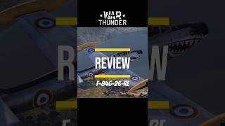 War Thunder review French F84G26RE warthunder gaming warthunderplanes military [upl. by Adnolor848]