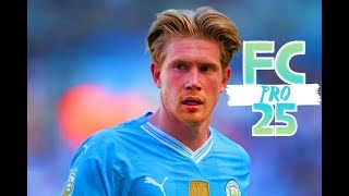 BEST KEVIN DE BRUYNE FC25 PRO CLUBS LOOKALIKE [upl. by Osrock758]