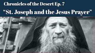 St Joseph the Hesychast and the Jesus Prayer Chronicles of the Desert [upl. by Bartle]