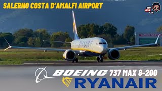 IRL Ryanair Boeing B737 MAX 8200 Takeoff amp Landing  Salerno Costa DAmalfi Airport [upl. by Cofsky]