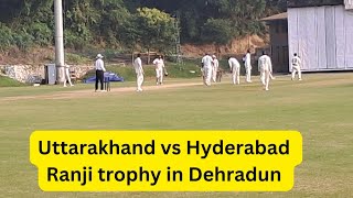 Ranji trophy match Uttarakhand vs hyderabad in Abhimanyu cricket academy Dehradun [upl. by Ellenar]