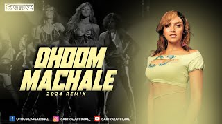 Dhoom Machale 2024 Remix  SARFRAZ BEATSVOL10 [upl. by Ralleigh]