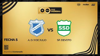 FECHA 5 PRE FEDERAL 9 DE JULIO vs SS DEVOTO 011124 [upl. by Nuoras]