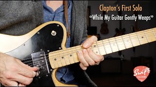 While My Guitar Gently Weeps  First Solo  Beatles Eric Clapton Lesson [upl. by Ellery118]