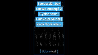 🐍💻 Sprawdź Jak Łatwo Zacząć Z Pythonem Funkcja print Krok Po Kroku shorts python 🐍💻 [upl. by Ree]