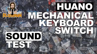 Huano Mechanical Keyboard Switches Sound Test [upl. by Nhaj]