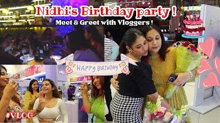 nidhis Birthday 🎂 Vlog  meet amp greet with us influencer 😍🔥 [upl. by Sandberg]