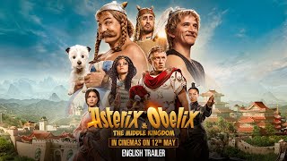 Asterix and Obelix The Middle Kingdom 2023  Official English Trailer  Coming 12 May 2023 [upl. by Ahsirhcal]