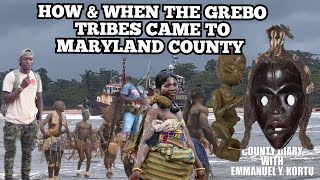 HOW amp WHEN THE GREBO PEOPLE CAME TO MARYLAND COUNTY THE FULL STORY [upl. by Allerbag]