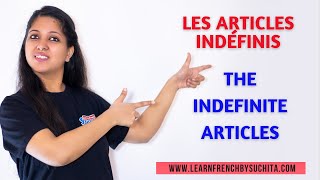 French Grammar  Les articles indéfinisIndefinite articles By Suchita For Classes 918920060461 [upl. by Naid]